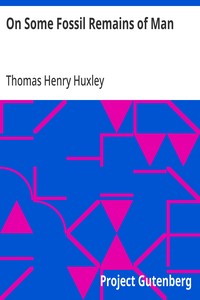 Cover of On Some Fossil Remains of Man — ...