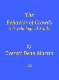 Cover of The Behavior of Crowds: A Psychological Study — A Closer Reading