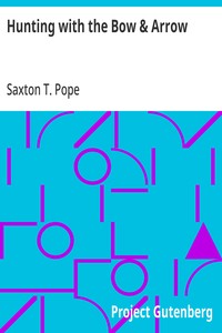 Cover of Hunting with the Bow & Arrow — B...