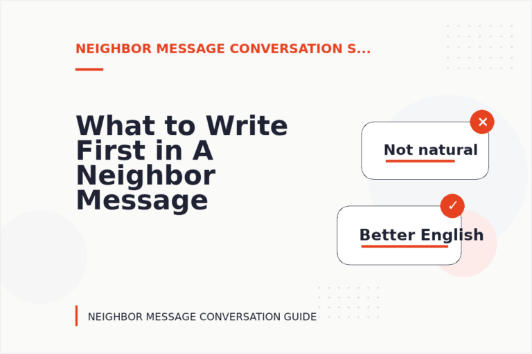 What to Write First in A Neighbor Message Conversation What to Write First in A Neighbor Message Conversation
