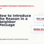 How to Introduce the Reason in a Neighbor Message Conversation