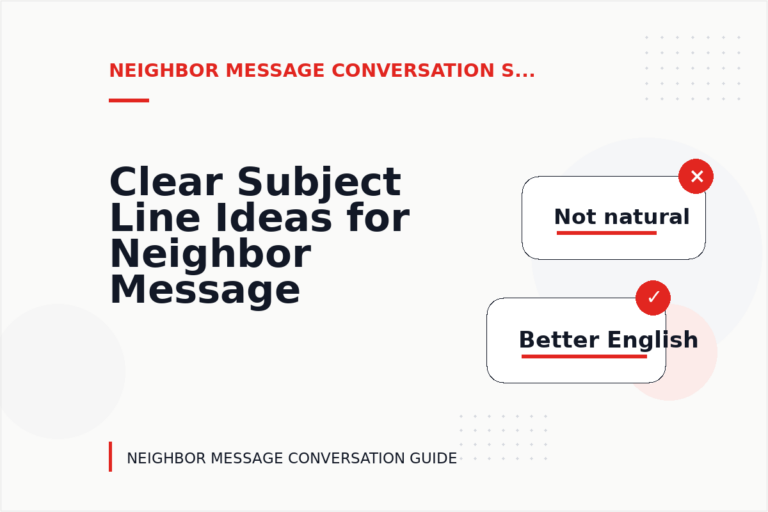 Clear Subject Line Ideas for Neighbor Message Conversations