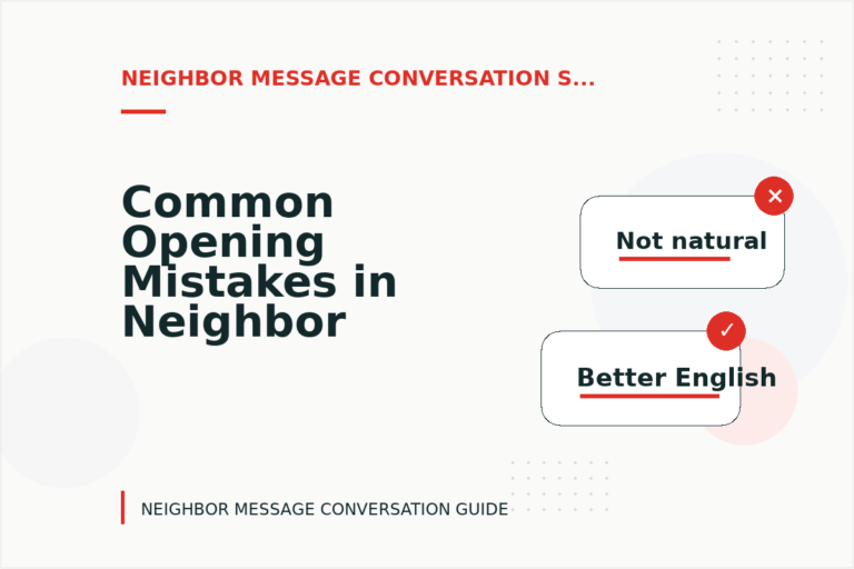Common Opening Mistakes in Neighbor Message Conversations