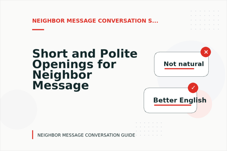 Short and Polite Openings for Neighbor Message Conversation English
