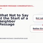 What Not to Say at the Start of a Neighbor Message Conversation