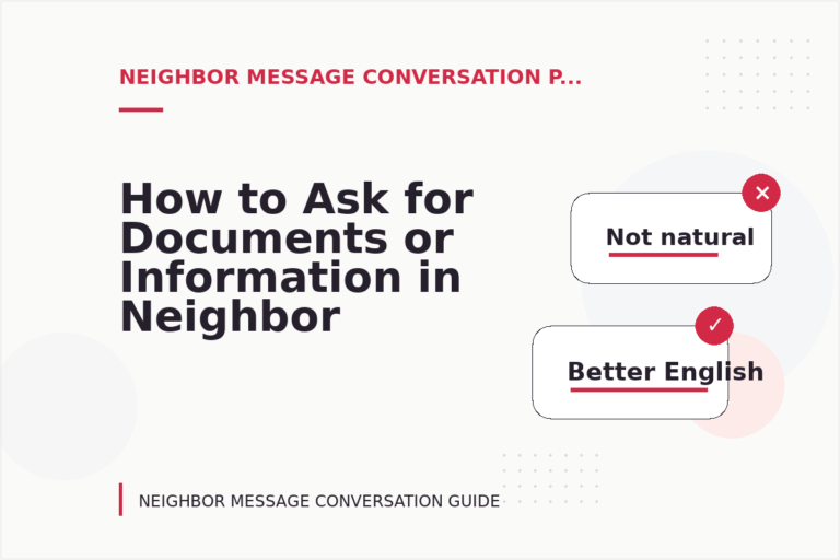 How to Ask for Documents or Information in Neighbor Message Conversation English