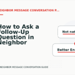 How to Ask a Follow-Up Question in Neighbor Message Conversation English
