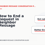 How to End a Request in Neighbor Message Conversation English