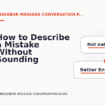 How to Describe a Mistake Without Sounding Rude in Neighbor Message Conversation English