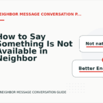 How to Say Something Is Not Available in Neighbor Message Conversation English