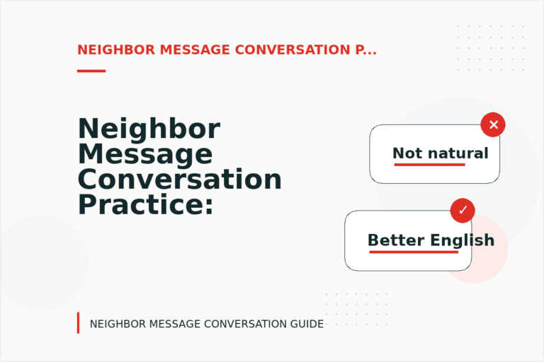 Neighbor Message Conversation Practice: Softening Direct Sentences