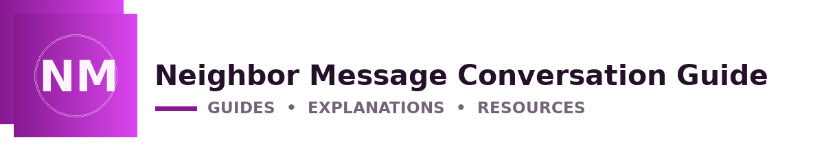 Neighbor Message Conversation Guide